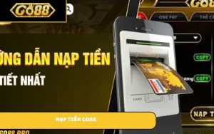 Nạp tiền GO88