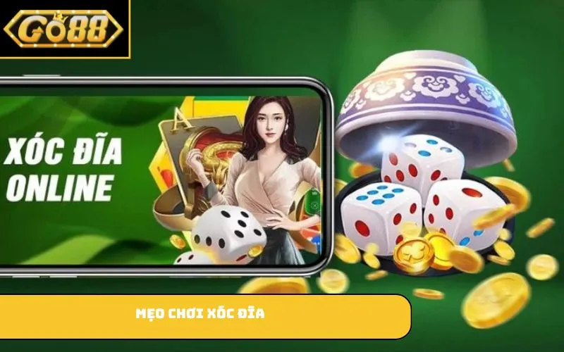 Mẹo chơi Xóc Đĩa